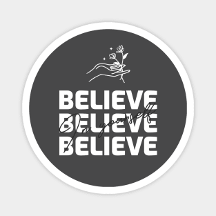 Believe in Yourself Magnet